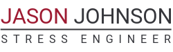 Jason Johnson - Stress Engineer Jason Johnson - Stress Engineer